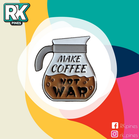 Coffe, not war.